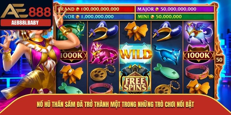 Nổ Hũ Thần Sấm đã trở thành một trong những trò chơi nổi bật