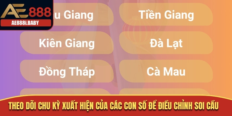 Theo dõi chu kỳ xuất hiện của các con số để điều chỉnh soi cầu