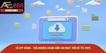 Tải App AE888
